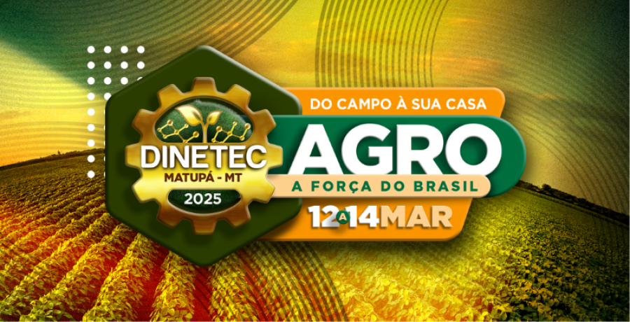 Dinetec 2025: Um Marco para o Agronegócio em Matupá-MT